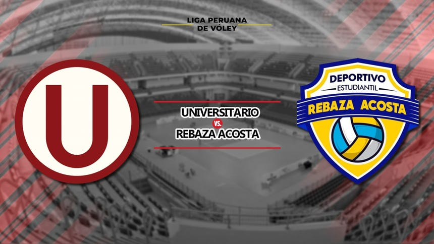 Universitario vs. Rebaza Acosta: ¿dónde ver EN VIVO por Liga Peruana de Vóley 2026?