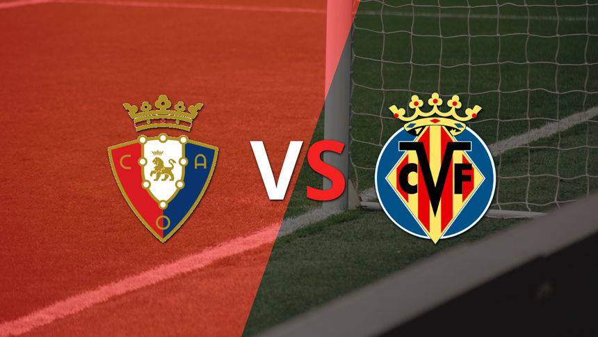 Se enfrentan Osasuna y Villarreal por la fecha 22