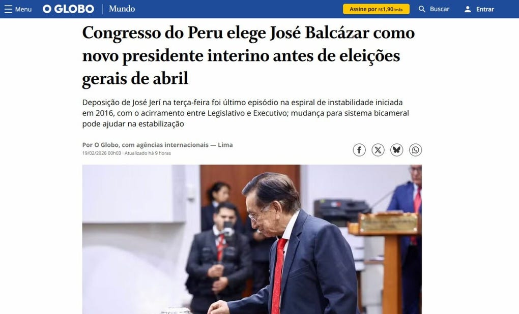 O Globo de Brasil: “Congreso peruano elige a José Balcázar como nuevo presidente interino de cara a las elecciones generales de abril. La destitución de José Jerí el martes fue el último episodio de la espiral de inestabilidad iniciada en 2016, con la escalada entre los poderes Legislativo y Ejecutivo; un cambio a un sistema bicameral podría ayudar a estabilizar la situación”.