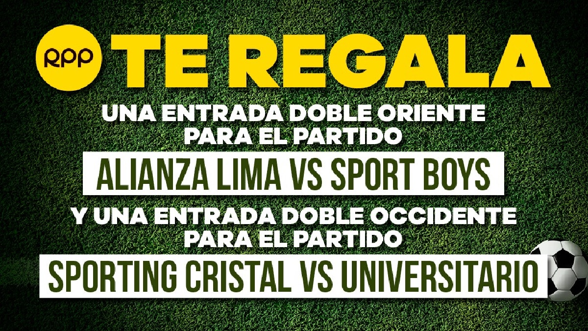 RPP te lleva al estadio: gana 1 entrada doble oriente para el Alianza Lima vs. Sport Boys y 1 entrada doble occidente para el Sporting Cristal vs. Universitario