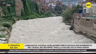 Pobladores de Chosica preocupados por incremento del caudal del río Rímac: “Ayer ha llovido casi toda la tarde y la noche”