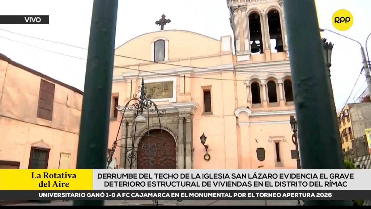 Rímac: cierran iglesia San Lázaro por derrumbe del techo y reportan deterioro estructural de viviendas en la zona