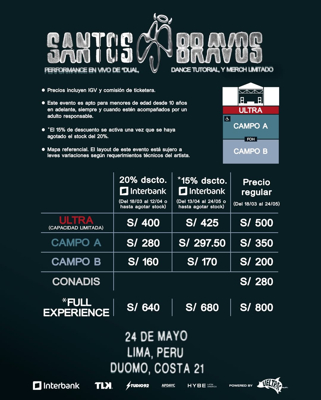 Precios de entradas para el primer concierto de Santos Bravos en Lima Precios de entradas para el primer concierto de Santos Bravos en Lima.