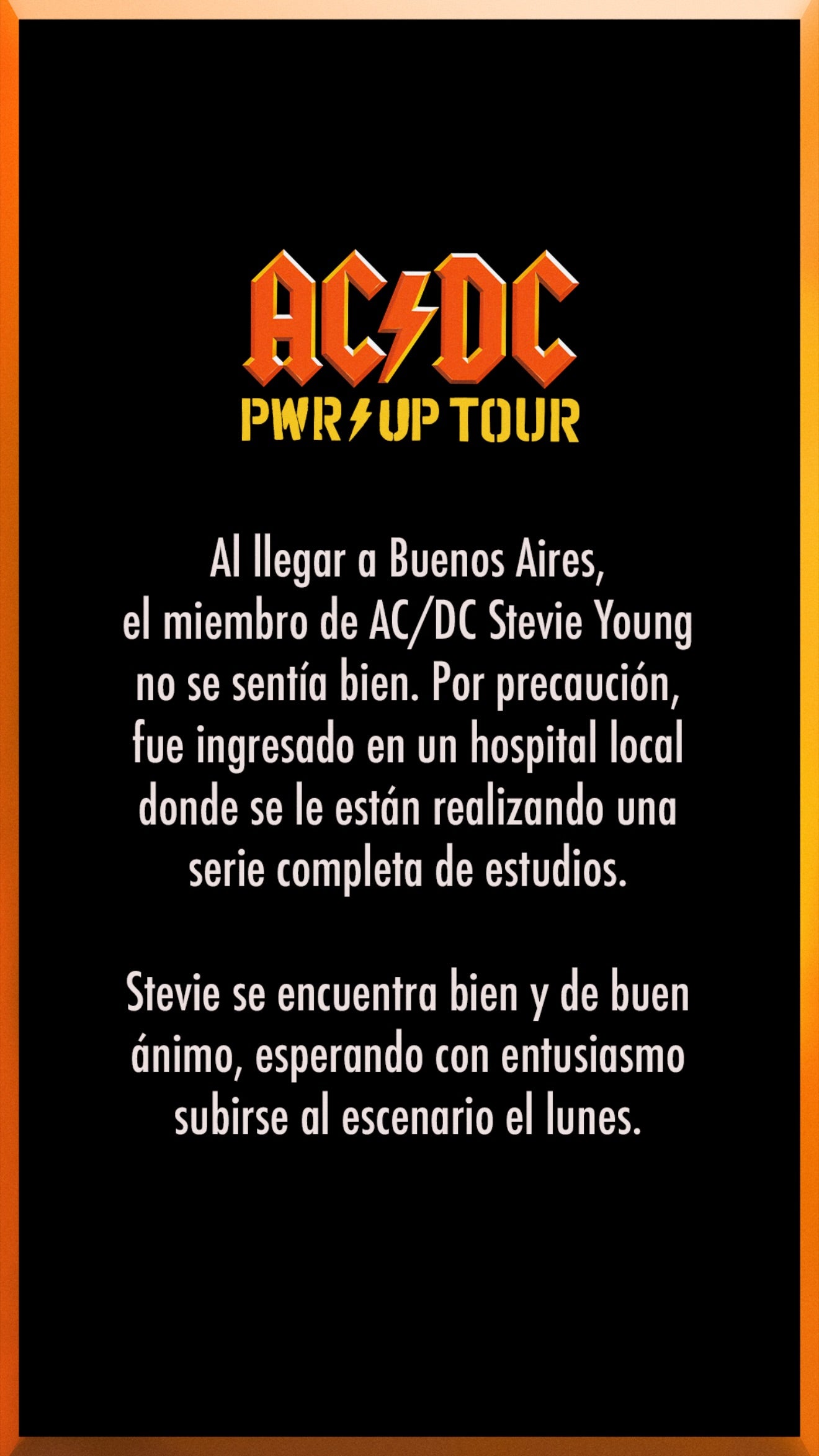 Productora anuncia que Stevie Young fue internado en Buenos Aires.