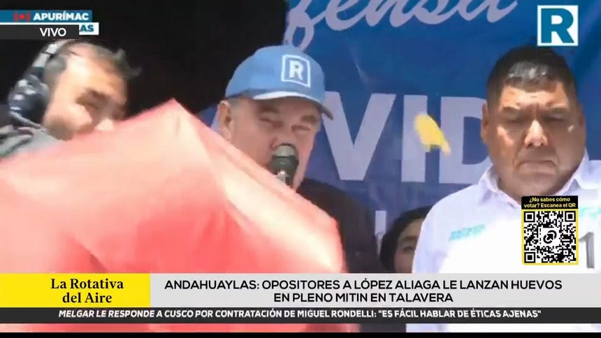 Andahuaylas: opositores a López Aliaga le lanzaron huevos durante mitin en Talavera [VIDEO]