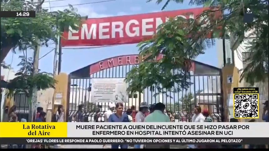 La Libertad: fallece paciente al que delincuente intentó asesinar haciéndose pasar por enfermero en Trujillo