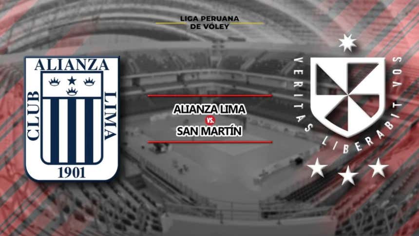 Alianza Lima vs San Martín en final Liga Peruana de Vóley 2026 fecha ...