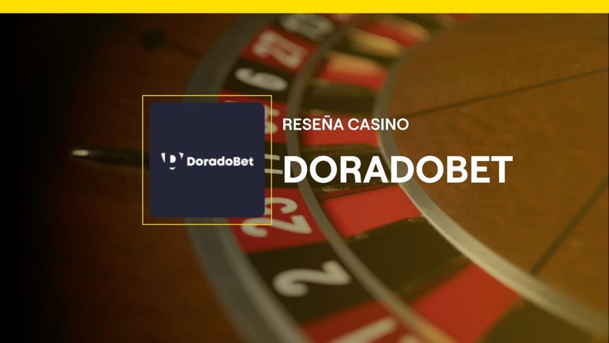 Doradobet Casino Perú: análisis real, bono y juegos en 2026