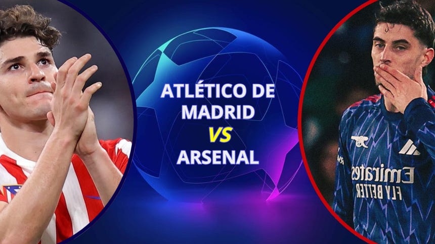 Atlético vs. Arsenal hoy: partidazo en Madrid por la ida de semifinales de la Champions League