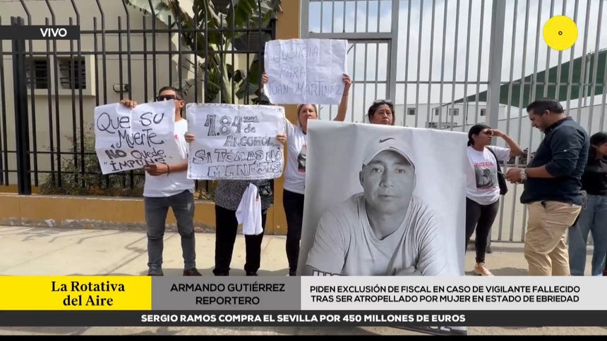 Trujillo: solicitan exclusión de fiscal en caso de vigilante fallecido tras ser atropellado por mujer en estado de ebriedad