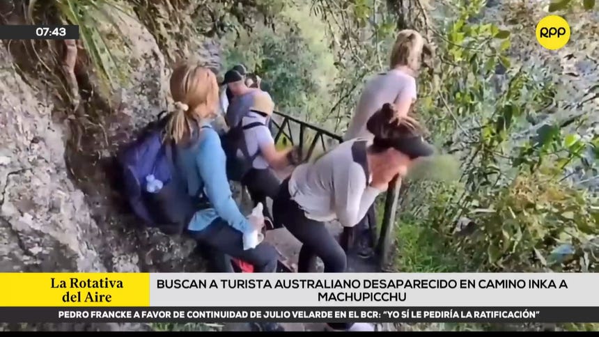 Cusco: continúa búsqueda de turista australiano desaparecido en Camino Inka a Machu Picchu