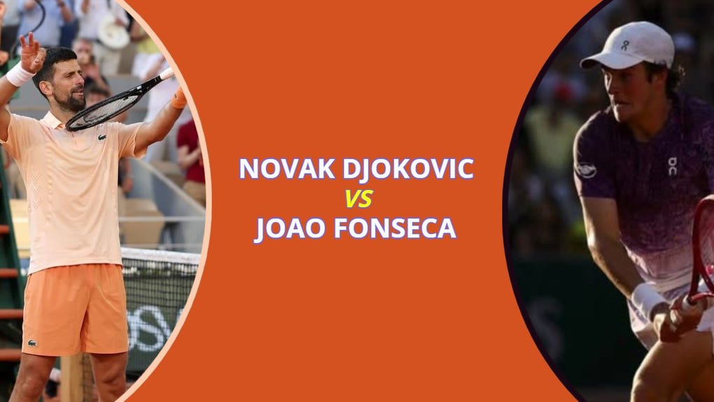 Novak Djokovic vs Joao Fonseca EN VIVO | Guía de TV Roland Garros