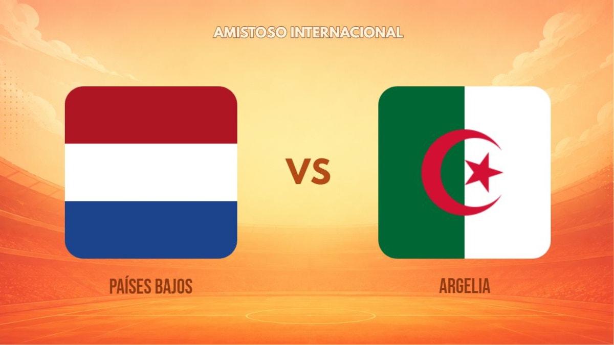 Hoy, Países Bajos vs Argelia EN VIVO: ¿a qué hora juegan y dónde ver el amistoso internacional previo al Mundial 2026?