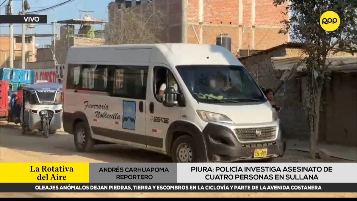 Piura: Policía investiga asesinato de cuatro personas en Sullana