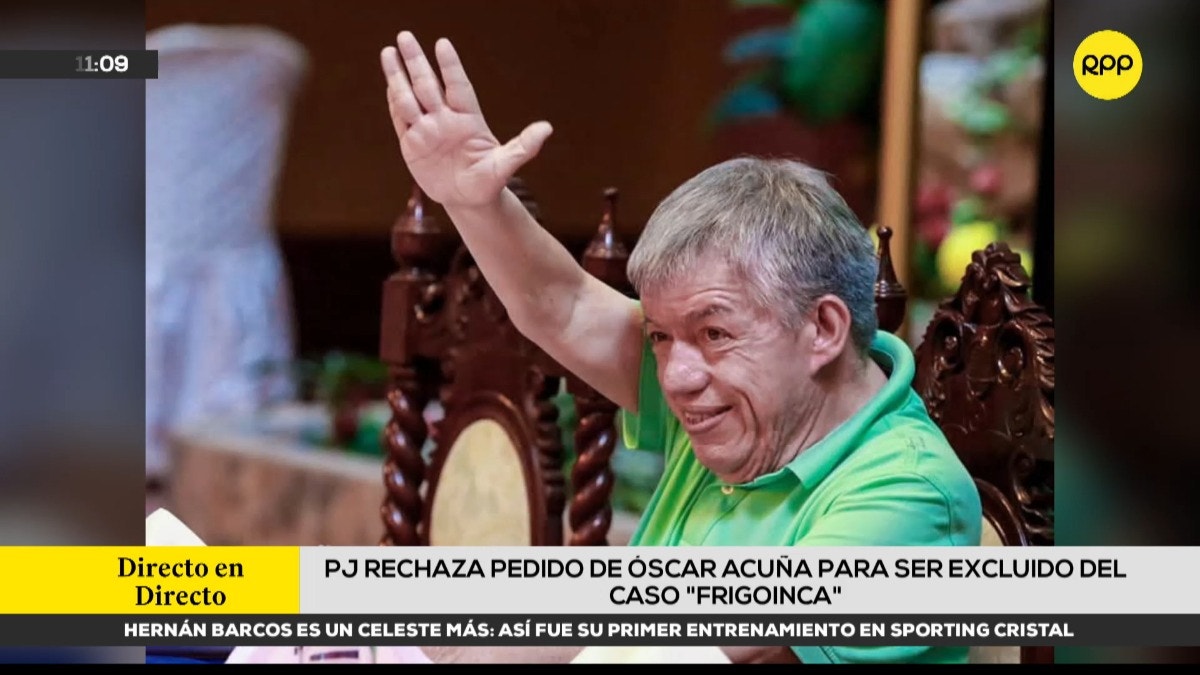 Poder Judicial rechaza pedido de Óscar Acuña para 