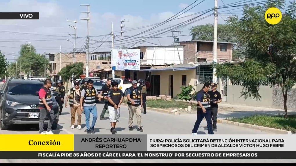 Policía solicitará detención internacional para sospechosos del crimen de alcalde Victor Hugo Febre.
