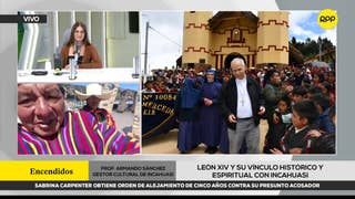 León XIV llegará al Perú: ¿cuál es su vínculo histórico y espiritual con Incahuasi?