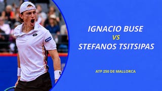 Ignacio Buse vs Stefanos Tsitsipas EN VIVO: se enfrentan por la primera ronda del torneo ATP 250 Mallorca 2026
