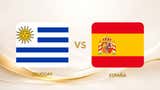 Uruguay vs España EN VIVO: ¿a qué hora juegan y dónde ver partidazo por la fecha 3 del Mundial 2026?