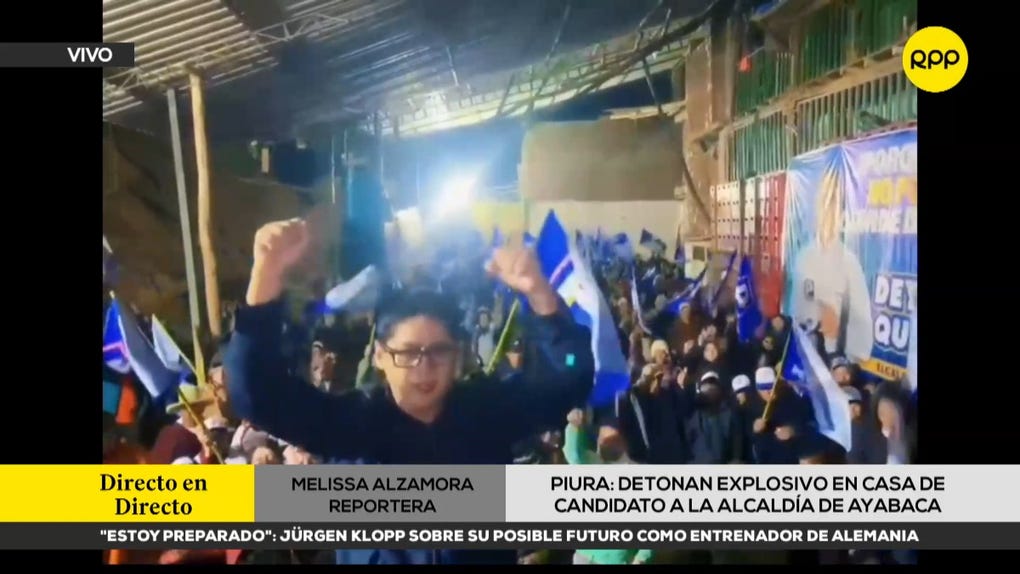 Piura: detonan explosivo en casa de candidato a la alcaldía de Ayabaca tras actividad política