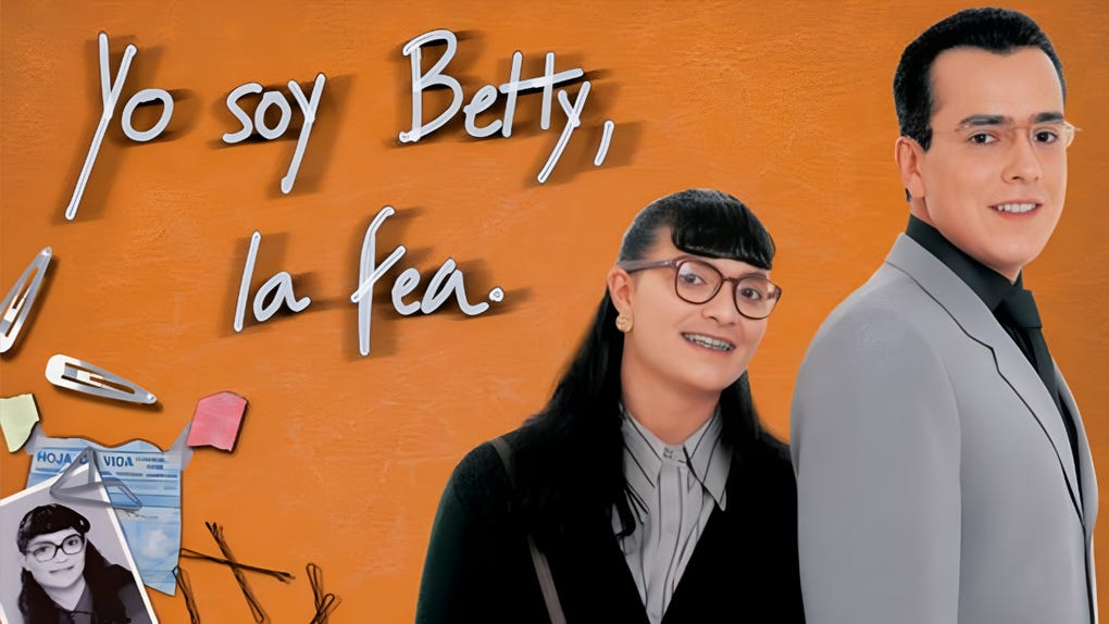 Yo soy Betty, la fea