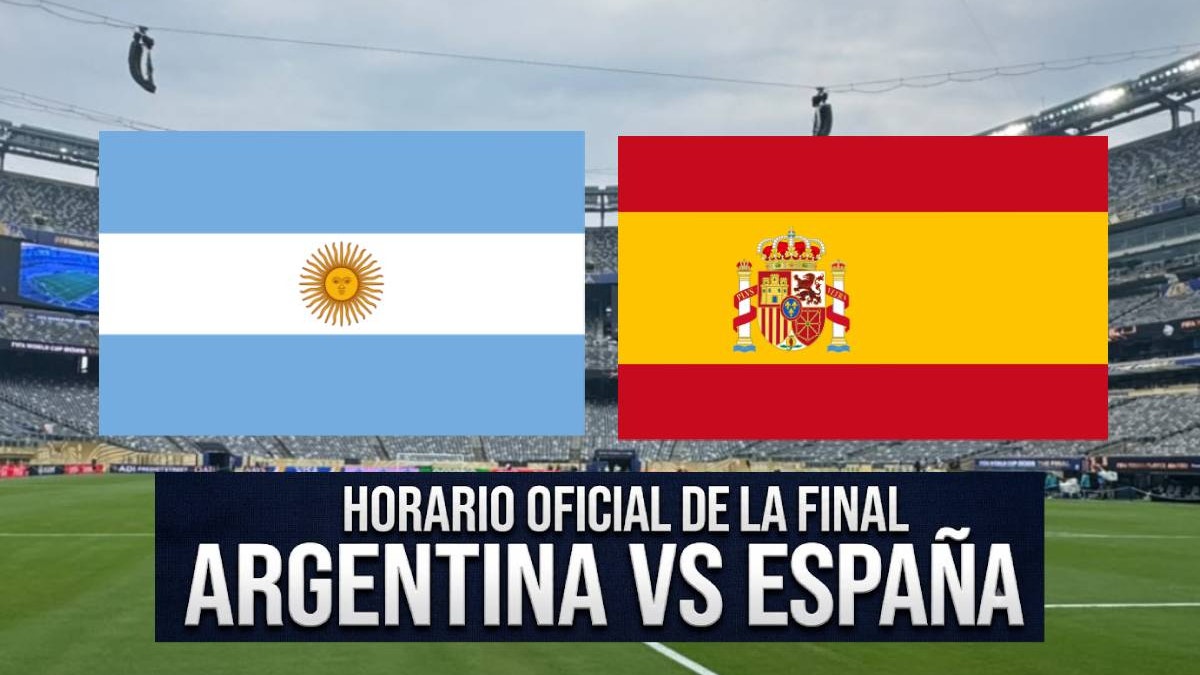 A qué hora juega Argentina vs España hoy en vivo final del Mundial 2026