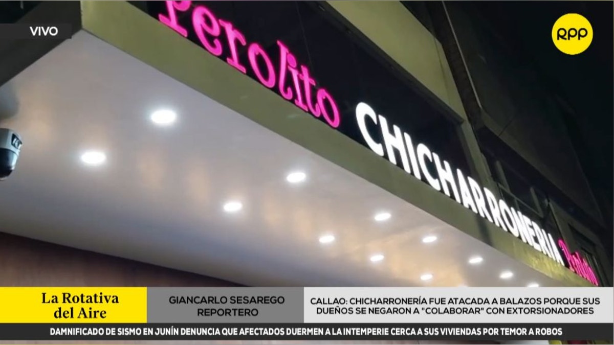 Chicharronería del Callao fue atacada a balazos: extorsionadores exigen 10 mil soles a dueños