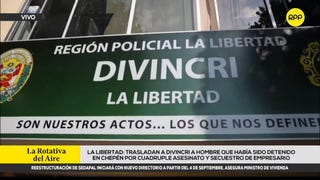 Trujillo: cinco presuntos implicados en secuestro y cuádruple asesinato permanecen en la sede de la Divincri