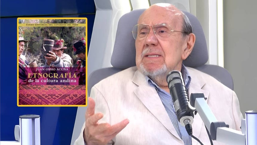 'Etnografía de la cultura andina': Juan Ossio Acuña reúne 50 años de investigación sobre las tradiciones del Perú