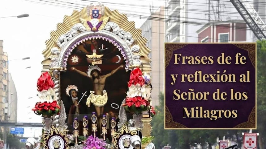 Frases de fe y devoción para el Señor de los Milagros en octubre