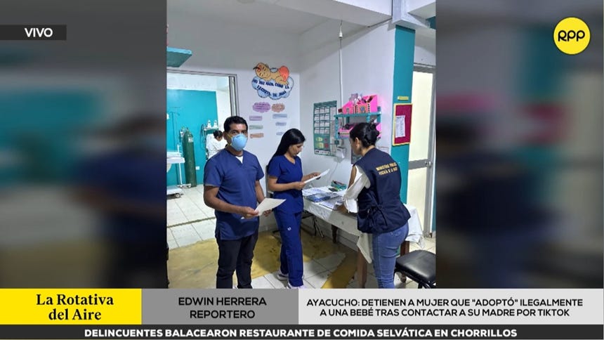 Ayacucho: detienen a mujer que "adoptó" ilegalmente a una bebé tras contactar a su madre por TikTok