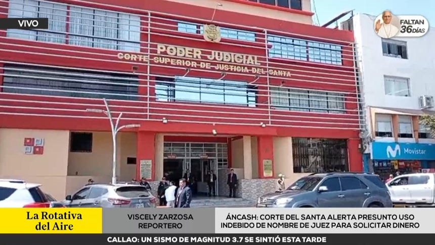 Áncash: Corte del Santa advierte presunto uso indebido de nombre de juez para solicitar dinero