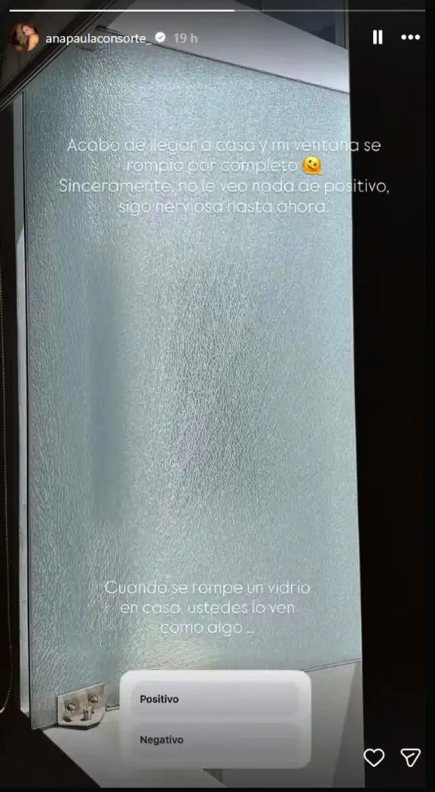 La brasileña Ana Paula Consorte cuenta que llegó a su casa y vio roto el vidrio.