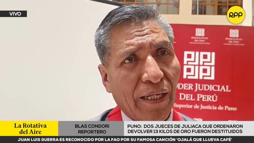 Puno: dos jueces de Juliaca que ordenaron devolver 13 kilos de oro fueron destituidos